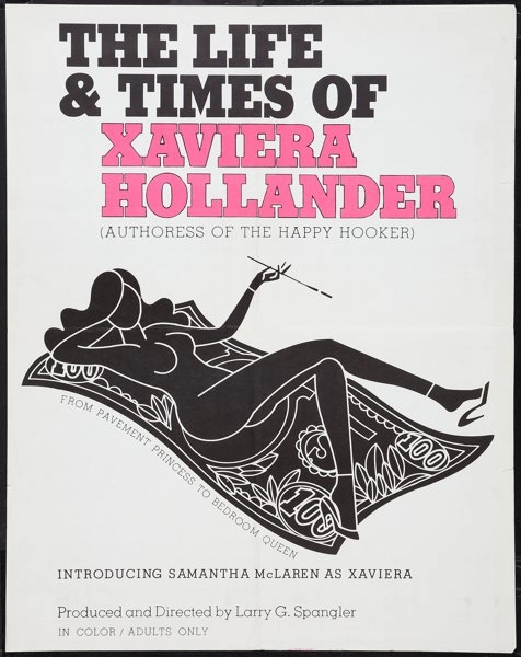 The Life and Times of Xaviera Hollander – 1973 – Larry G. Spangler